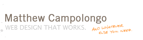 Matthew Campolongo, web design that works.